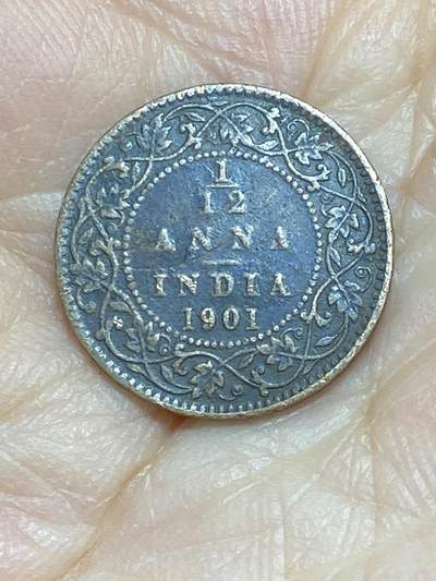 2025年第六十九场(总第九十五场）外国好品散币(免佣金) - 英属印度1901年1/12安娜(维多利亚女王逝世年，高冠版关门年)