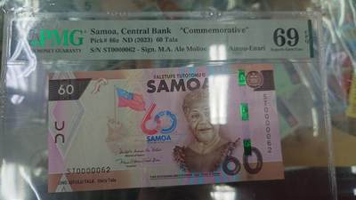 世界钱币～微拍第192期暨2025年第31期  少量新品+库存一起 2023年萨摩亚60元纪念钞 十位小号62 PMG69E冠军分仅几张