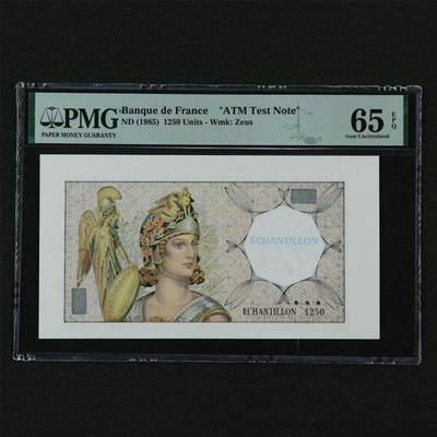 【亘邦集藏】第210期拍卖 - 1985年 法国测试钞1250 PMG 65EPQ 2406098-082