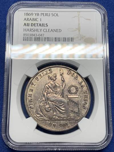 《竞宝斋》第406场 周日，周一，2场连拍 （全场包邮） NGC AU 秘鲁1869年1索尔银币