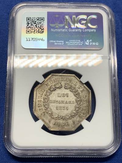 《竞宝斋》第406场 周日，周一，2场连拍 （全场包邮） NGC MS63 法国1831桑利斯市政厅八角银质代币 拿三头像 手指边铭