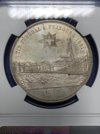 《竞宝斋》第406场 周日，周一，2场连拍 （全场包邮） NGC MS62 瑞士1881年弗莱堡射击节5法郎城市景观大银币，原味好状态