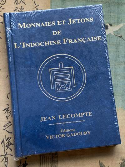 《竞宝斋》第406场 周日，周一，2场连拍 （全场包邮） 全新未开封 法属印支硬币及代币目录，包含东南亚各国法国占领期间发行货币，坐洋，大小富以及鹿头等均有详细版别介绍。