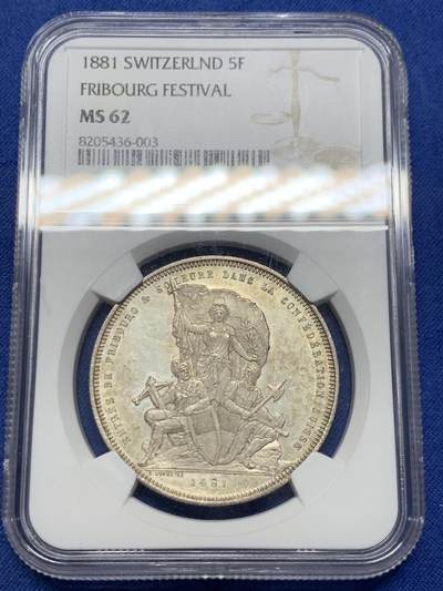 《竞宝斋》第406场 周日，周一，2场连拍 （全场包邮） NGC MS62 瑞士1881年弗莱堡射击节5法郎城市景观大银币，原味好状态