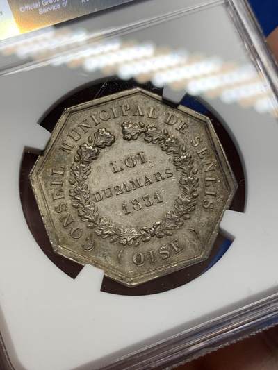 《竞宝斋》第406场 周日，周一，2场连拍 （全场包邮） NGC MS63 法国1831桑利斯市政厅八角银质代币 拿三头像 手指边铭