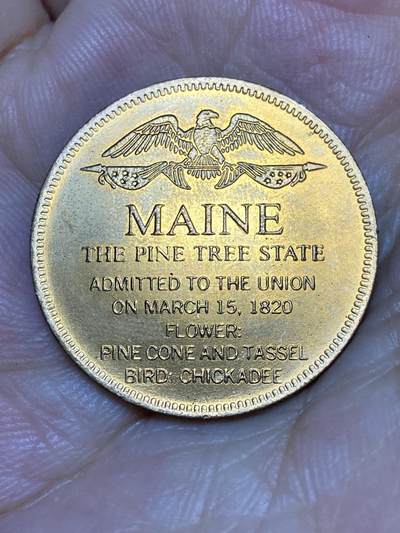 2025年第七十三场(总第九十九场）外国好品散币(免佣金) 精美–美国🇺🇸缅因州纪念章(缅因州地图和州府奥古斯塔，第23个加入美国联邦的州)