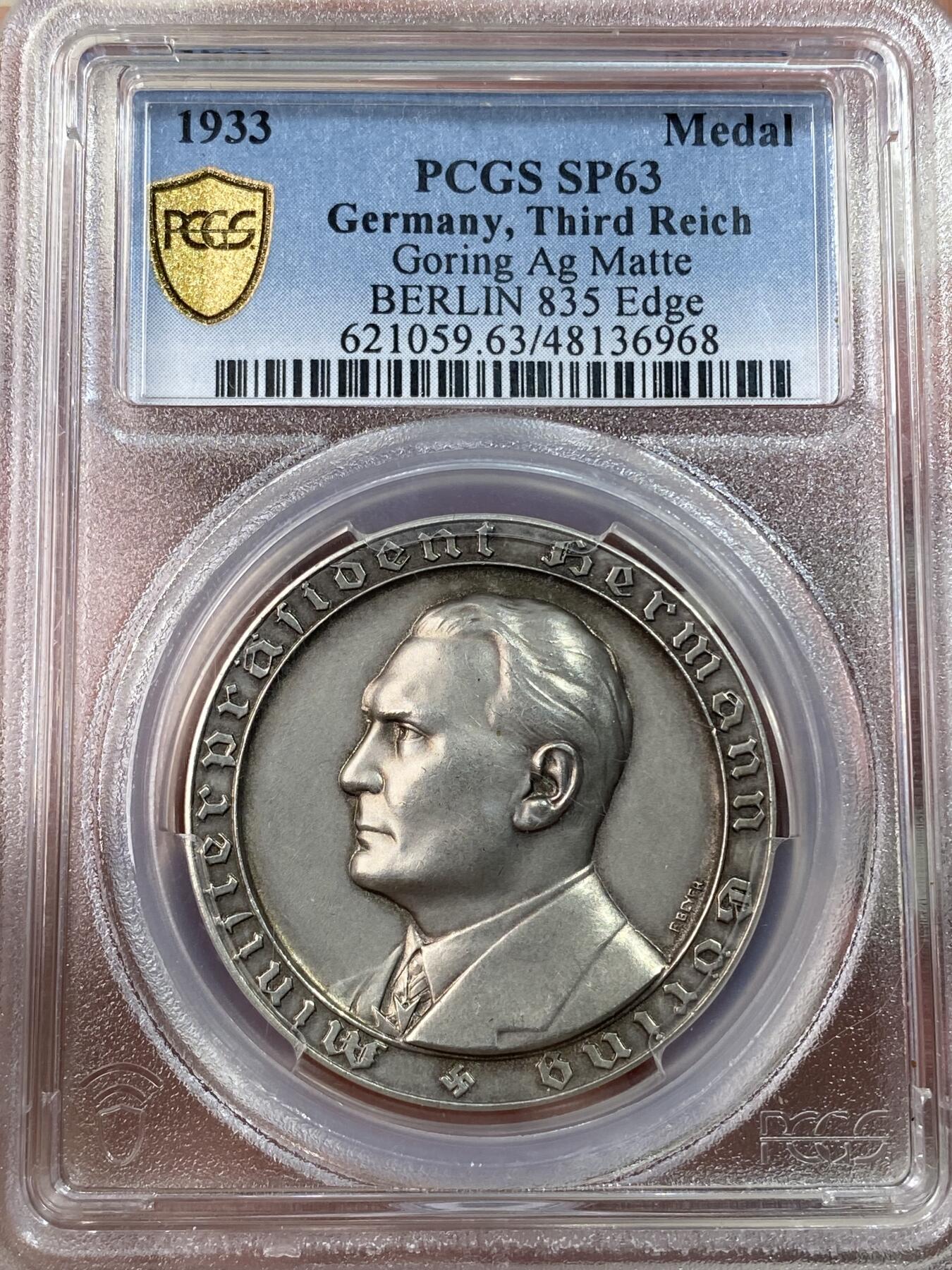 万国钱币拍卖第050期（万国五十期纪念大拍） PCGS SP63 1933年德国民族社会主义工人党赫尔曼·戈林当选普鲁士总理并成立“盖世太保”纪念银章 顶级高浮雕品相 与大事记为统一规格和雕模师 欧陆顶级天鹅绒彩典藏级（原图请私信后台或自行查询官网）