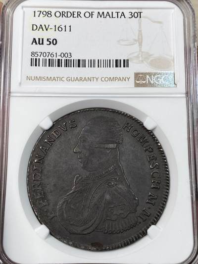 万国钱币拍卖第050期（万国五十期纪念大拍） - NGC AU50 1798年马耳他费迪南德·霍姆佩什30塔里大银币 深邃的铸造痕迹与欧陆黑漆古包浆 收藏级别