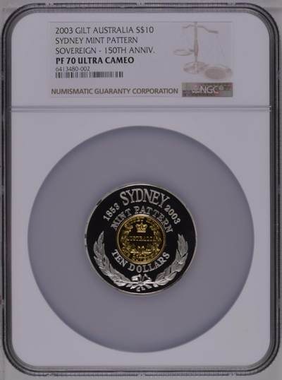 S&S Numismatic世界钱币-拍卖 第112期  - 澳大利亚2003年 悉尼造币厂150周年 10澳元精制镀金银币 NGC PF70UC 无盒证60.5克999银