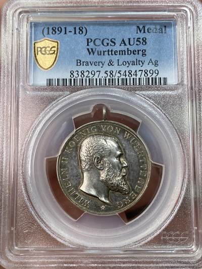 万国钱币拍卖第050期（万国五十期纪念大拍） - PCGS AU58 1891~1918德国符腾堡威廉二世勇气与忠诚银章 原铸吊环 人像高浮雕原味包浆