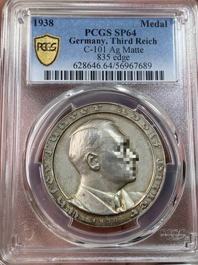 万国钱币拍卖第050期（万国五十期纪念大拍） - PCGS SP64  1938年德国民族社会主义工人党党魁大事记纪念银章C115（PC错标为C101）高难版别 原味银光高浮雕matte工艺 顶级天鹅绒淡彩收藏品相 德国已绝迹品种之一 如果非PC错标更高分仅3枚（原图请私信后台或自行查询官网）