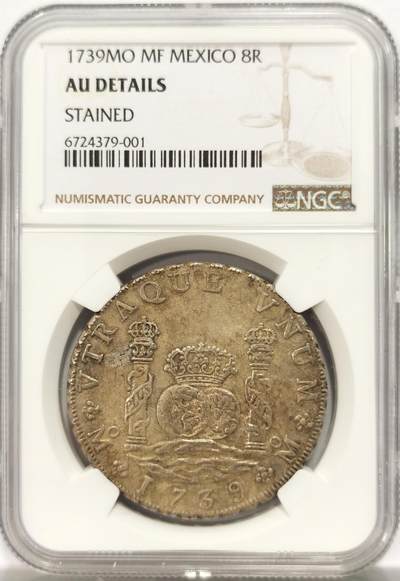 博洋堂世界钱币拍卖第134期（全场包邮） - NGC AUD 西属墨西哥1739年地球双柱银币，难得的双面深打且几乎没有什么磨损，面值8R