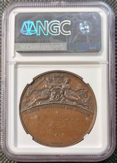 甄臻铺-世界币章拍卖（第28期），送拍享返佣金等优惠多多 NGC-MS64 1869年法国动物保护协会铜章，由大师GAQUE制作，直径41毫米。正面是拿破仑三世头像，背面是动物保护主题图案，刻有