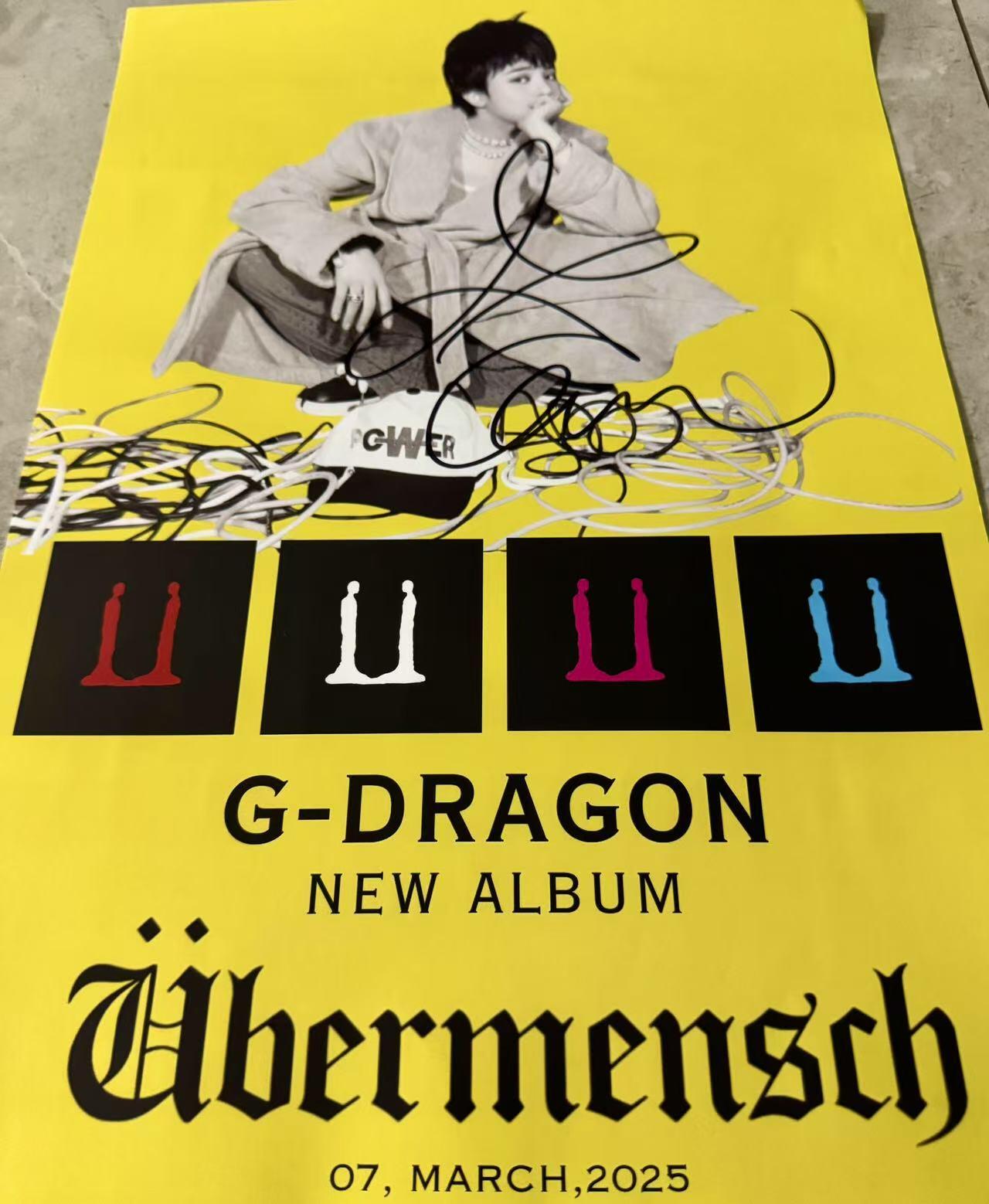 零元拍：G-DRAGON权志龙完美亲签[Übermensch] 官方海报！尺寸：299/420MM