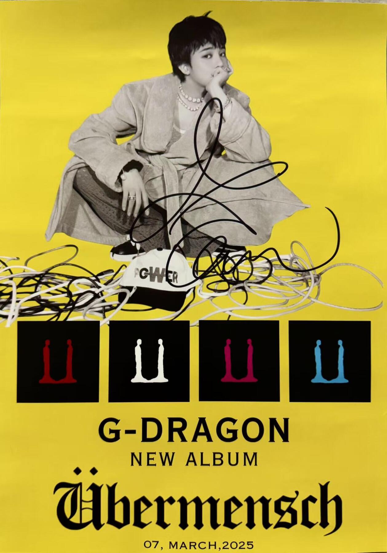 零元拍：G-DRAGON权志龙完美亲签[Übermensch] 官方海报！尺寸：299/420MM