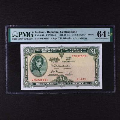 【亘邦集藏】第211期拍卖 - 1971-75年 爱尔兰1镑 PMG 64EPQ 97K925651