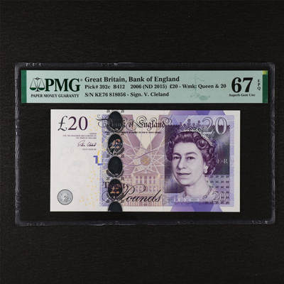【亘邦集藏】第211期拍卖 - 2006年 英国20英镑 PMG 67EPQ KE76 818056