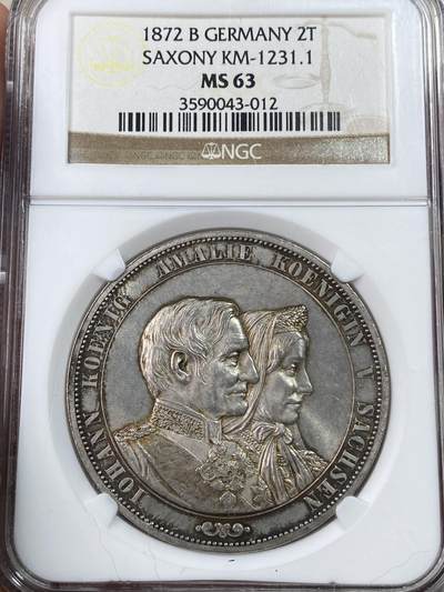万国钱币拍卖第051期 - NGC MS63 1872年德国萨克森金婚2泰勒大银 帝国最后2泰勒 好品越来越难 环彩原味NGC老盒