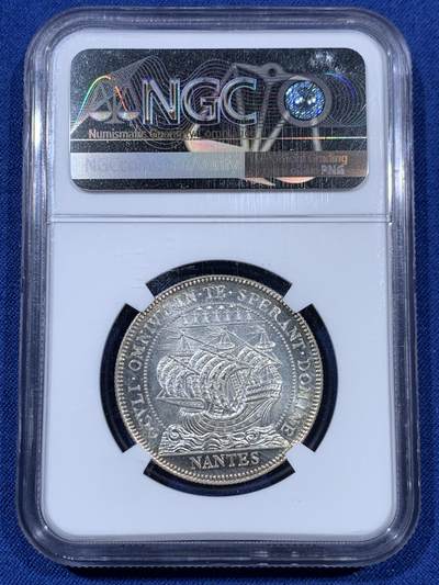 《竞宝斋》第409场 周日，周一，2场连拍 （全场包邮） NGC MS65 法国19世纪南特商会银质代用币 高分， 淡环彩顶级品相，保存如新。