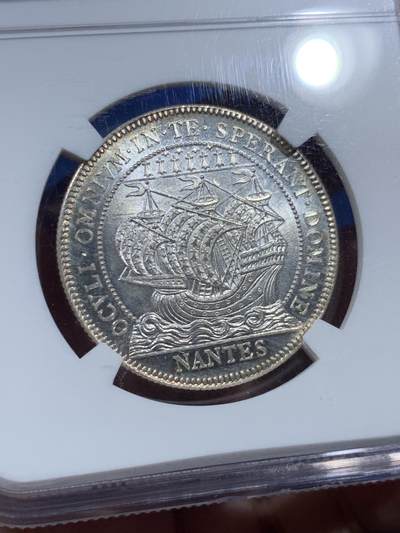 《竞宝斋》第409场 周日，周一，2场连拍 （全场包邮） NGC MS65 法国19世纪南特商会银质代用币 高分， 淡环彩顶级品相，保存如新。