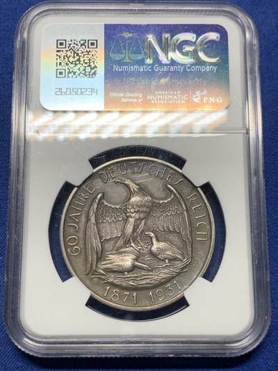 《竞宝斋》第409场 周日，周一，2场连拍 （全场包邮） NGC MS63 德国1931年俾斯麦统一德国第二帝国60周年纪念银章