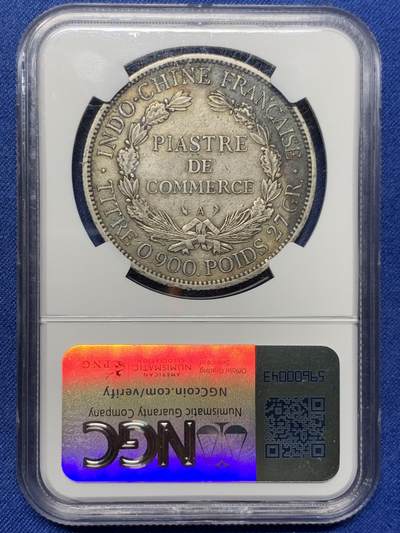 《竞宝斋》第409场 周日，周一，2场连拍 （全场包邮） NGC XF45 法属印支1899年坐洋壹元大银币 早期年份