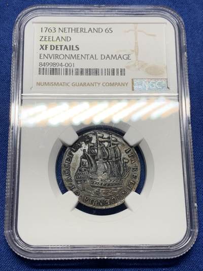 《竞宝斋》第410场 周日，周一，2场连拍 （全场包邮） - NGC XF 1763 荷兰 泽兰省 6S 银币 重口味老包浆