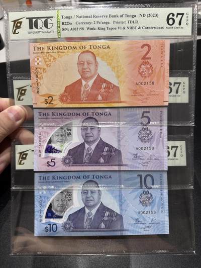 《外钞收藏家》第五百五十九期（靓号、稀少评级等品种丰富）（本平台长期征集拍品、欢迎藏友们联系合作） - 2023年汤加2、5、10 三张全同号2158 A冠 TQG评级67
