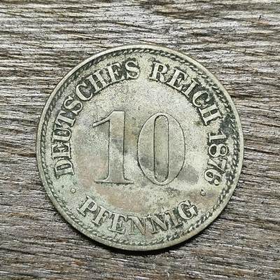 【铜匠收藏】★第131场★散币场，无佣金，30包邮。不满30元，支付5元运费。《接受代拍 代送NGC评级》 - 德国 1876年 10芬尼 短翅鹰F厂镍币德意志第二帝国