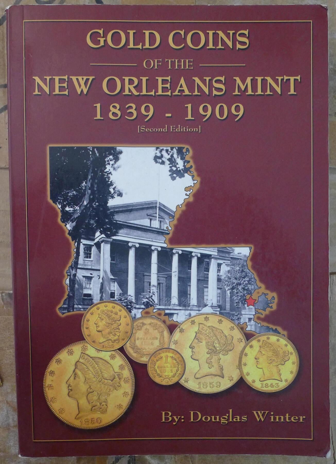 世界钱币章牌书籍专场拍卖8.31 美国新奥尔良造币厂金币目录1839-1909