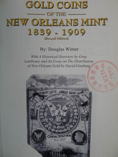 世界钱币章牌书籍专场拍卖11.01 美国新奥尔良造币厂金币目录1839-1909