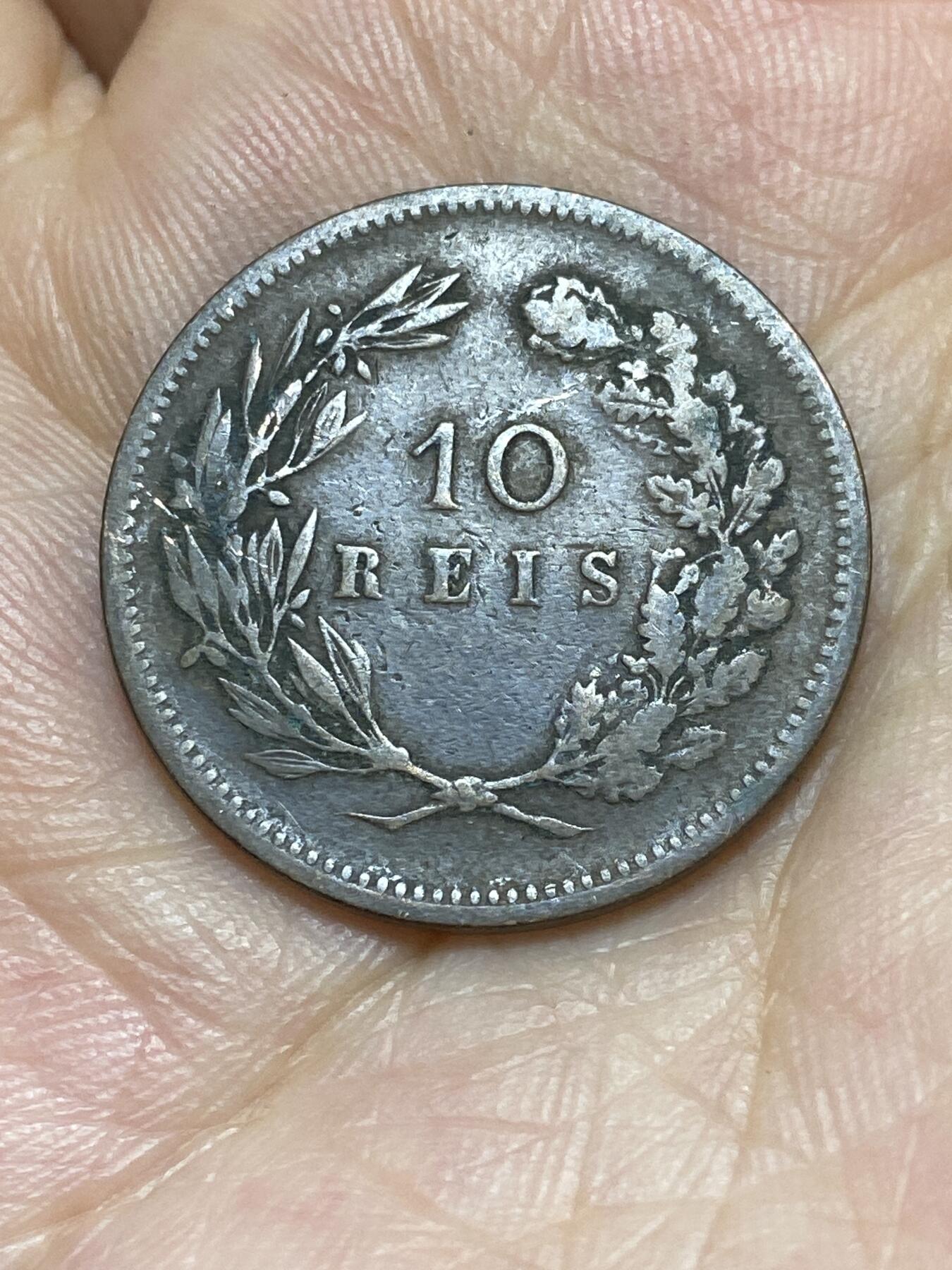 2025年第八十七场(总第一百一十三场）外国好品散币(免佣金) 葡萄牙王国1891年10瑞斯(卡洛斯一世时期，无标里斯本造，首发年仅发行2年)
