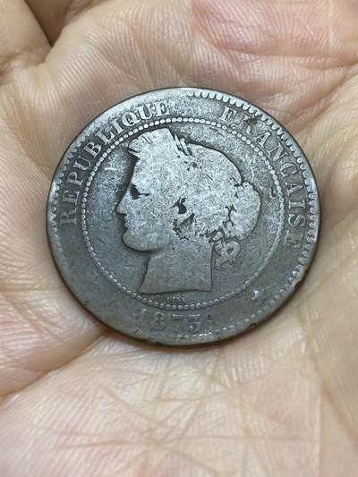 2025年第八十七场(总第一百一十三场）外国好品散币(免佣金) 法兰西第三共和国1873年10生丁(A标，巴黎造)
