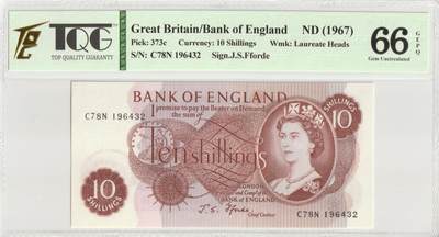 PThappally收藏第52次拍卖，英联邦地区硬币纸币 - 英国 年份 1967, 10 Shillings 全新的 纸币, 克劳斯目录编号: P373c, 签名: J.S.F Forde, 认证于: TQG 66 GEPQ Gem UNC