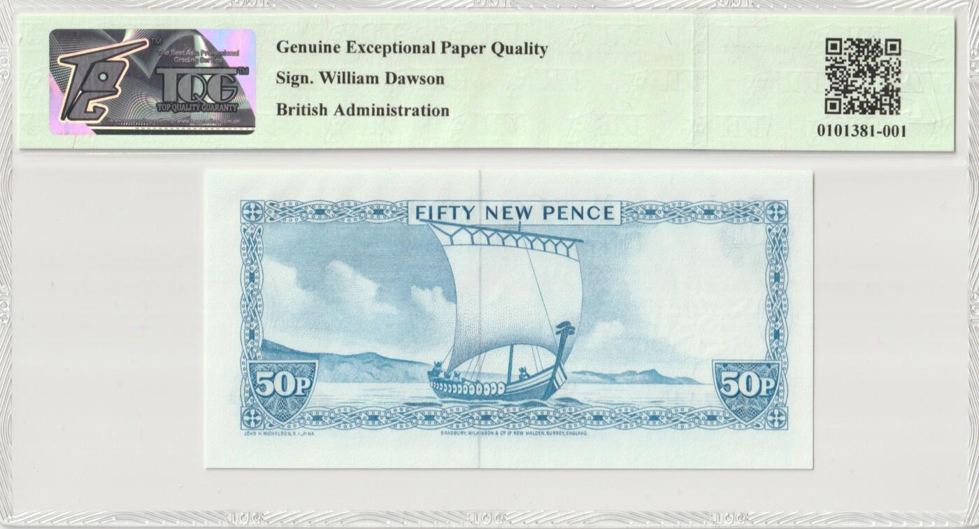 PThappally收藏第52次拍卖，英联邦地区硬币纸币 马恩岛 年份 1979, 50 New Pence 全新的 纸币, 克劳斯目录编号: P33a, 签名: William Dawson, 认证于: TQG 66 GEPQ Gem UNC