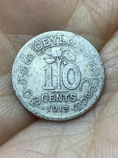 2025年第八十八场(总第一百一十四场）外国好品散币(免佣金) - 英属锡兰1913年10分银币(乔治五世第一版，800高银)