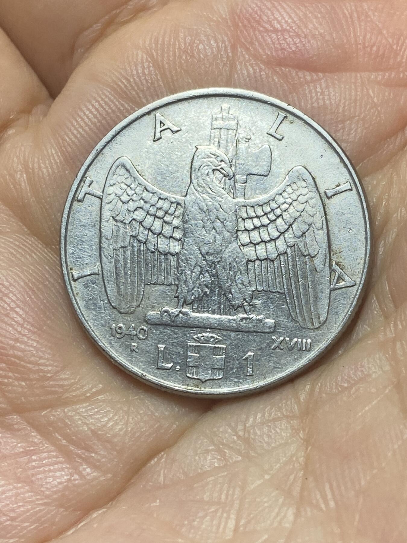 2025年第八十八场(总第一百一十四场）外国好品散币(免佣金) 意大利🇮🇹1940年1里拉(1940 R Yr XVIII ，维托里奥·埃马努埃莱三世，第三套齿边无磁版)