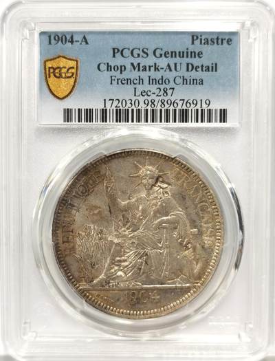 博洋堂世界钱币拍卖第139期（全场包邮） - PCGS AU 法属印支1904年坐洋大银币，AU原光，“天”等精美戳记