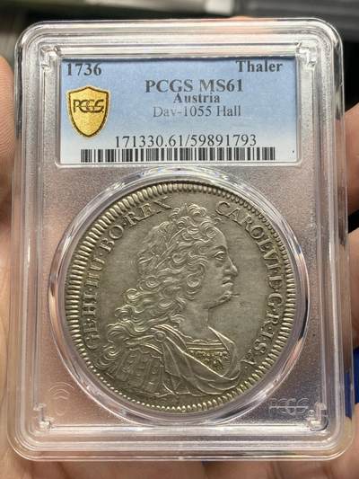 《竞宝斋》第418场 周日，周一，2场连拍 （全场包邮） - PCGS MS61 神圣罗马帝国-奥地利1736年卡尔六世1泰勒大银币 深打光亮 确实有低评了 状态见图