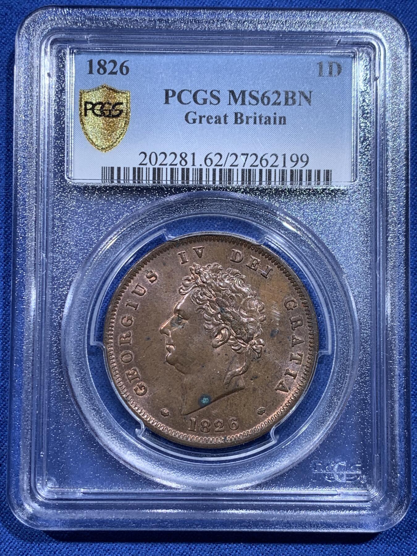 《竞宝斋》第419场 周日，周一，2场连拍 （全场包邮） PCGS MS62BN 英国 1826年 乔治四世 便士大铜币 早期大铜币保存不易 上MS少