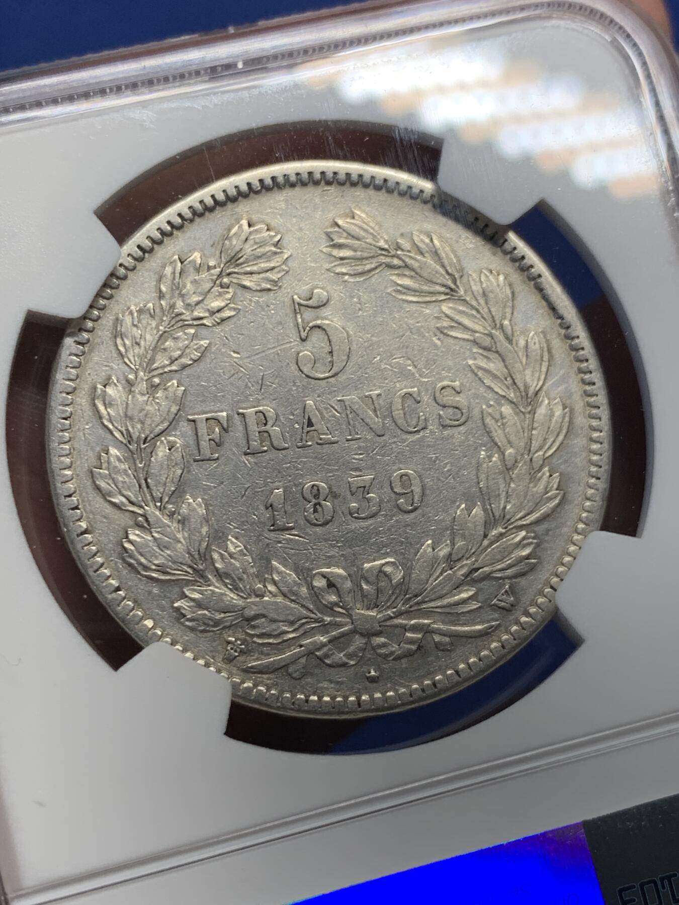 《竞宝斋》第419场 周日，周一，2场连拍 （全场包邮） NGC XF 法国1839年菲利普一世5法郎大银币