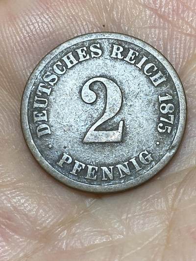 2025年第九十二场(总第一百一十八场）外国好品散币(免佣金) - 德意志帝国1875年2芬尼(威廉一世时期，A标，柏林造)
