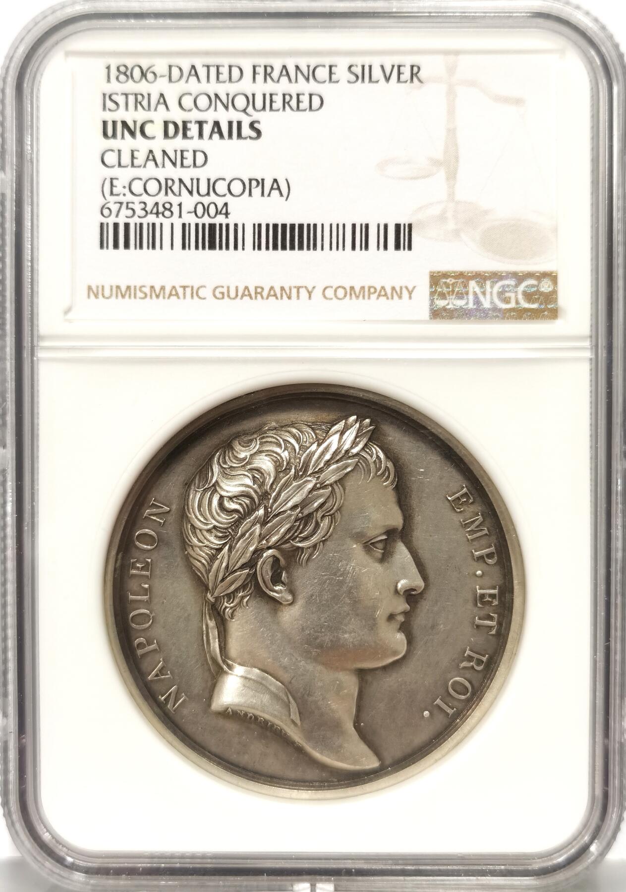 博洋堂世界钱币拍卖第140期（全场包邮） NGC UNC 法国1806年拿破仑银章，纪念伊斯特里亚被征服。状态极佳，轻微清洁。丰饶角边铭，稀有品种，收藏价值极高！