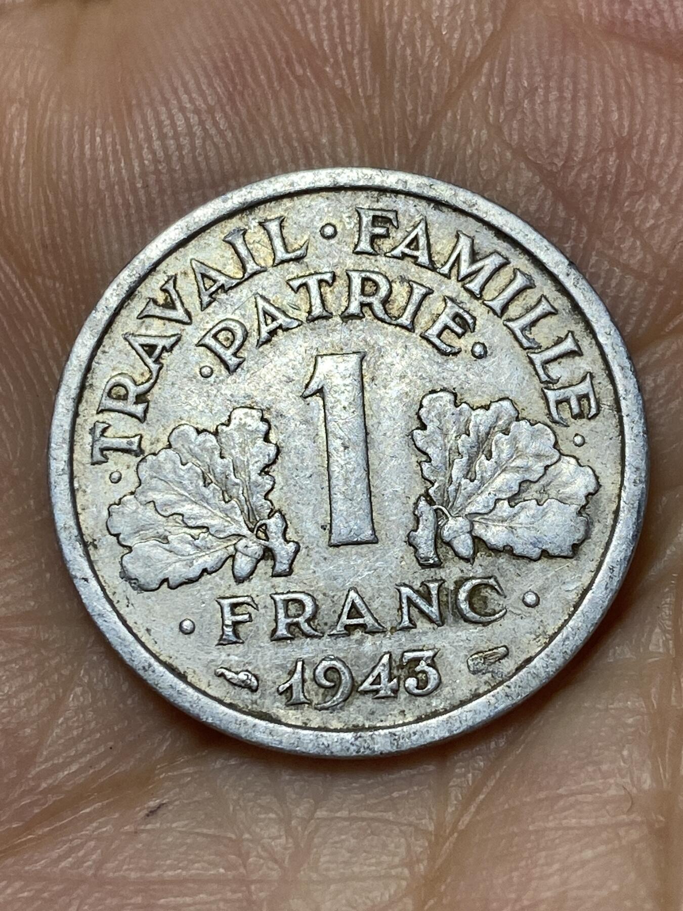 2025年第九十三场(总第一百一十九场）外国好品散币(免佣金) 法国🇫🇷1943年1法郎(维希傀儡政府时期，仅发行3年)