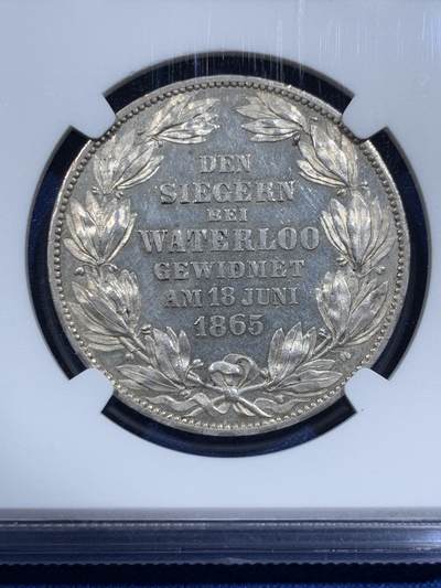 《竞宝斋》第420场 周日，周一，周二  3场连拍 （全场包邮） NGC MS62 德国 1865 汉诺威 滑铁卢战役五十周年 泰勒银币 分数状态都不错