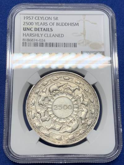 《竞宝斋》第420场 周日，周一，周二  3场连拍 （全场包邮） - NGC UNCD 锡兰1957年佛诞2500年5卢比纪念银币