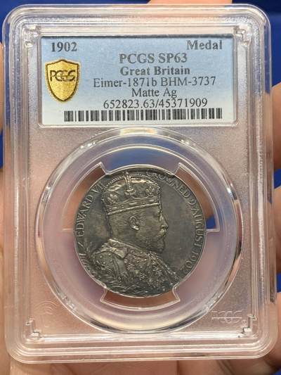 《竞宝斋》第421场 周日，周一，周二  3场连拍 （全场包邮） - PCGS SP63 英国 1902年 爱德华七世登基纪念 银章 双面醇厚五彩包浆，底板状态优秀。