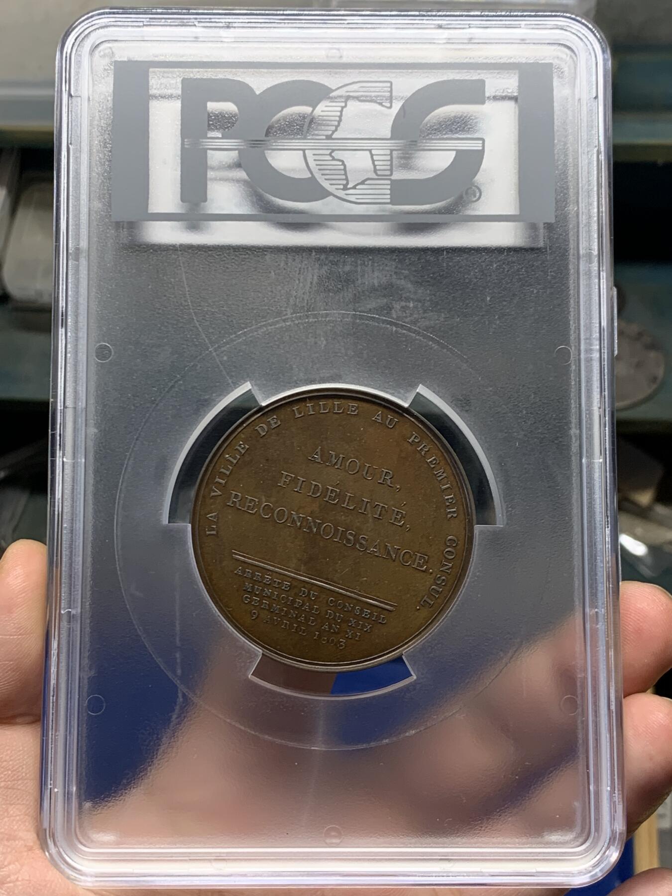《竞宝斋》第422场 周日，周一，周二  3场连拍 （全场包邮） PCGS SP63 法国1803年里尔市向第一执政拿破仑致敬铜章，50mm，少见版本。