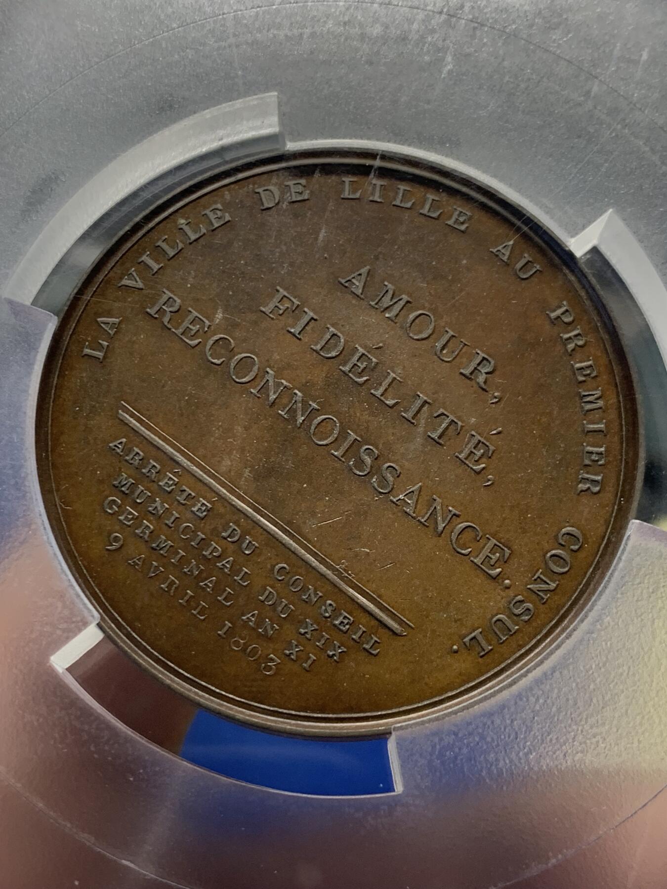 《竞宝斋》第422场 周日，周一，周二  3场连拍 （全场包邮） PCGS SP63 法国1803年里尔市向第一执政拿破仑致敬铜章，50mm，少见版本。