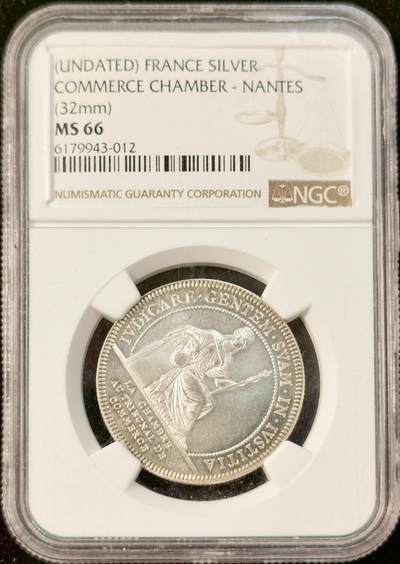 甄臻铺-世界币章拍卖（第35期），送拍享返佣金等优惠多多 - NGC-MS66 法国南特商会银章，ms66顶级。1900年，傍晚，在粉金色的阳光下，一艘驶出法国南特的货船，女神为他指明方向！顶级